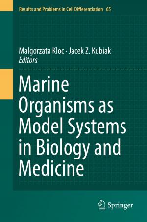 Cover of the book Marine Organisms as Model Systems in Biology and Medicine by Nick T. Thomopoulos