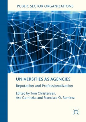 Cover of the book Universities as Agencies by Xinpeng Xing, Peng Zhu, Georges Gielen