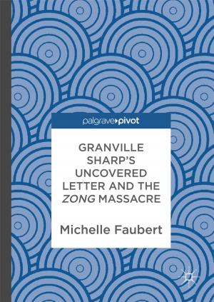 Cover of the book Granville Sharp's Uncovered Letter and the Zong Massacre by Konstantinos Iatridis, Doris Schroeder