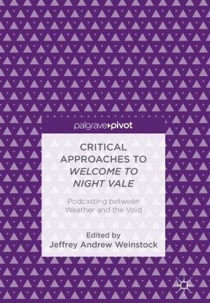 Cover of the book Critical Approaches to Welcome to Night Vale by Henning Prüser