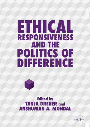 Cover of the book Ethical Responsiveness and the Politics of Difference by Martina Zeleňáková, Lenka Zvijáková