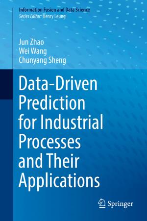 Cover of the book Data-Driven Prediction for Industrial Processes and Their Applications by Andrew Burgess