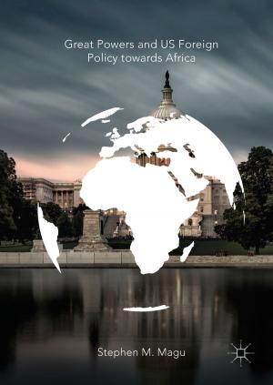 Cover of the book Great Powers and US Foreign Policy towards Africa by Ying Cao, Paul Leroux, Michiel Steyaert