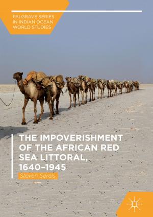 Cover of the book The Impoverishment of the African Red Sea Littoral, 1640–1945 by Flávia C. Delicato, Paulo F. Pires, Thais Batista