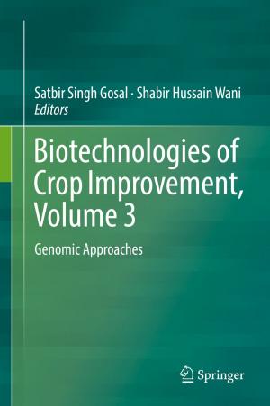 Cover of the book Biotechnologies of Crop Improvement, Volume 3 by Joseph Agassi