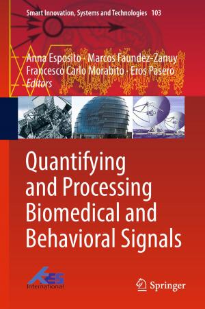 Cover of the book Quantifying and Processing Biomedical and Behavioral Signals by Kathryn Wichelns