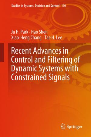 Book cover of Recent Advances in Control and Filtering of Dynamic Systems with Constrained Signals