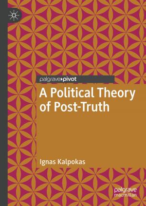 Cover of the book A Political Theory of Post-Truth by Frédéric Paugam