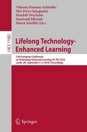 Cover of the book Lifelong Technology-Enhanced Learning by Yuri Shunin, Stefano Bellucci, Alytis Gruodis, Tamara Lobanova-Shunina
