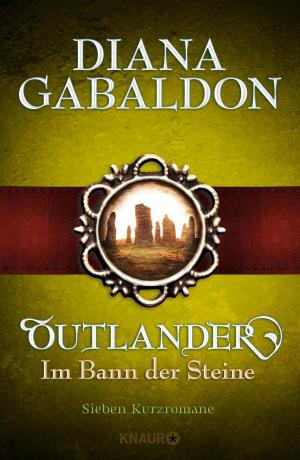 Cover of the book Outlander - Im Bann der Steine by Monika Bittl, Silke Neumayer