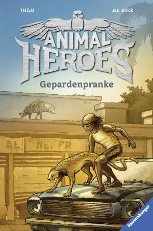 Cover of the book Animal Heroes, Band 4: Gepardenpranke by Anne C. Voorhoeve