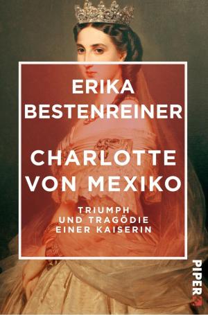 Cover of the book Charlotte von Mexiko by Bastian Bielendorfer