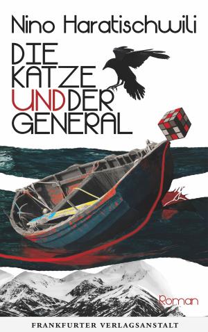 Cover of the book Die Katze und der General by Hans Christoph Buch