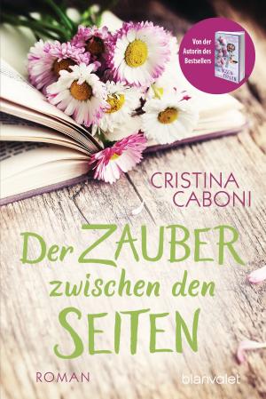 Cover of the book Der Zauber zwischen den Seiten by Nora Roberts