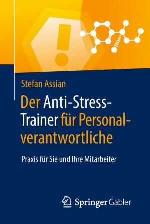 Cover of the book Der Anti-Stress-Trainer für Personalverantwortliche by Bernd Heesen, Vinzenth Wieser-Linhart