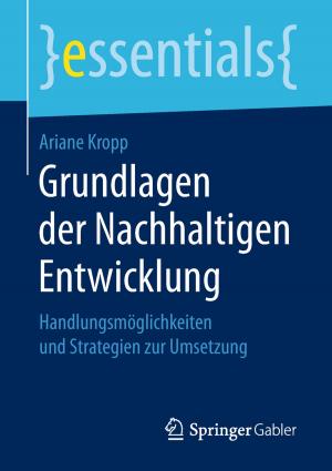 Cover of the book Grundlagen der Nachhaltigen Entwicklung by Tom Bender