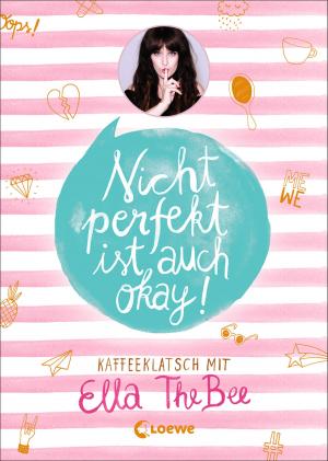 Cover of the book Nicht perfekt ist auch okay! by Franziska Gehm