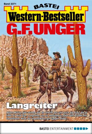 Cover of the book G. F. Unger Western-Bestseller 2371 - Western by Wolfram Weimer