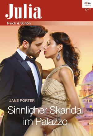 Cover of the book Sinnlicher Skandal im Palazzo by PAULA ROE