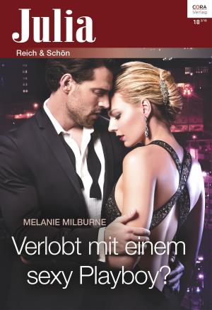 Book cover of Verlobt mit einem sexy Playboy?