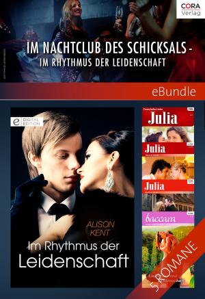 Cover of the book Im Nachtclub des Schicksals - im Rhythmus der Leidenschaft by Joanne Anderton, Kaaron Warren, Tehani Wessely