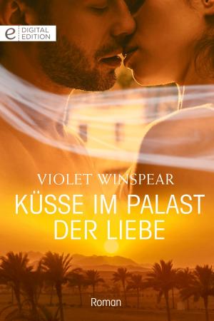 Cover of the book Küsse im Palast der Liebe by Susan Stephens