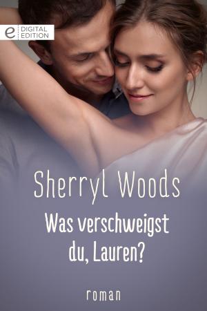Cover of the book Was verschweigst du, Lauren? by MICHELLE CELMER