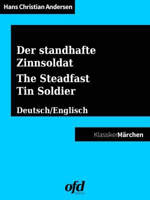 bigCover of the book Der standhafte Zinnsoldat - The Steadfast Tin Soldier by 