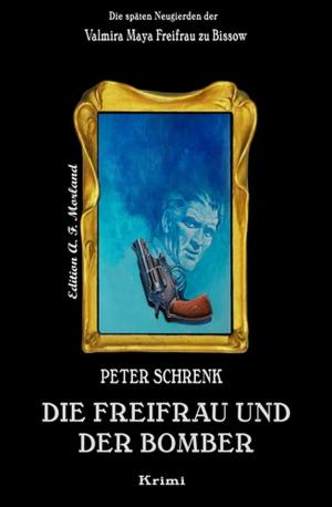 Cover of the book Die Freifrau und der Bomber by Cedric Balmore