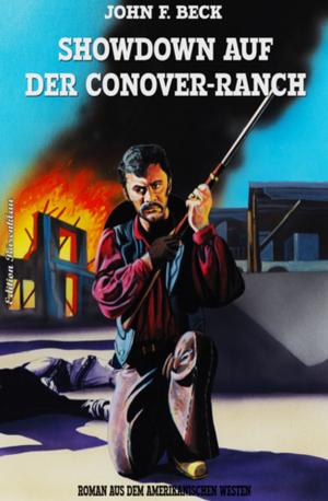 Cover of the book Showdown auf der Conover-Ranch by Manfred Weinland