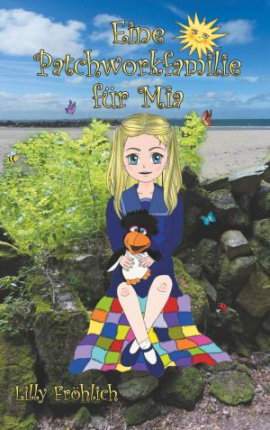 Cover of the book Eine Patchworkfamilie für Mia by Kurt Olzog