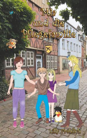 Cover of the book Mia und die Pflegefamilie by Eva Long