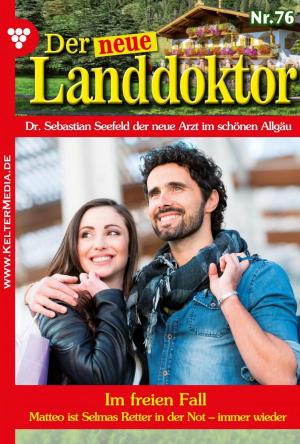Book cover of Der neue Landdoktor 76 – Arztroman