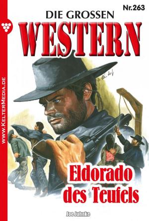Cover of the book Die großen Western 263 by Toni Waidacher