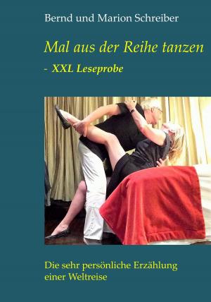 Cover of the book Mal aus der Reihe tanzen - XXL Leseprobe by Jörg Becker