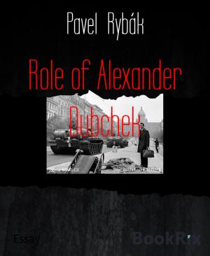 Cover of the book Role of Alexander Dubchek by Dorche Harris