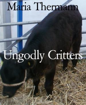 Cover of the book Ungodly Critters by Rainer Ade