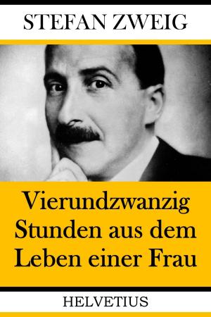 Cover of the book Vierundzwanzig Stunden aus dem Leben einer Frau by Werner Boesen