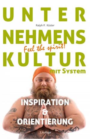 Cover of the book Unternehmenskultur mit System by Z.Z. Rox Orpo