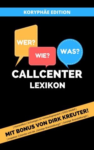 Cover of the book Callcenter Lexikon by Eva Dust