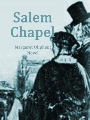 Cover of the book Salem Chapel by Z.Z. Rox Orpo