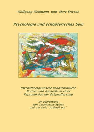 Cover of the book Psychologie und schöpferisches Sein by W. Sikes