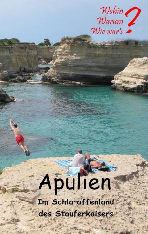 Cover of the book Apulien by Felix Dahn, Therese Dahn