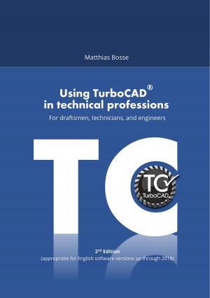 Cover of the book Using TurboCAD in technical professions by Jean De la Fontaine