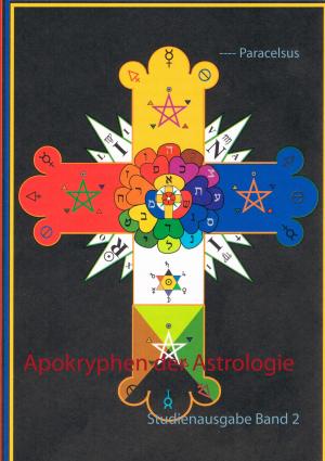 Cover of the book Apokryphen der Astrologie by Joseph B. Raimond