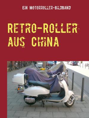 Book cover of Retro-Roller aus China