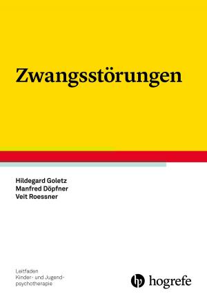Cover of the book Zwangsstörungen by Georg H. Eifert, Andrew T. Gloster