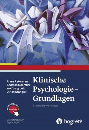 Cover of the book Klinische Psychologie - Grundlagen by Franz Petermann, Dorothe Verbeek