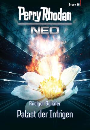 bigCover of the book Perry Rhodan Neo Story 16: Palast der Intrigen by 