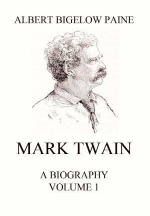 Cover of the book Mark Twain: A Biography by George Sand